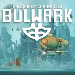 BULWARK EVOLUTION: FALCONEER CHRONICLES