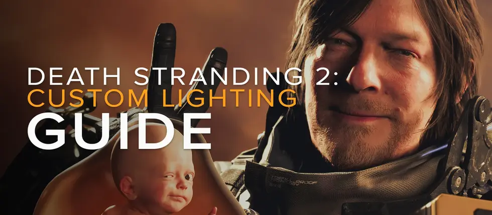 Death Stranding 2 Lighting Guide