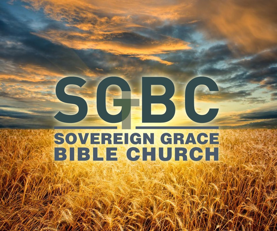 Sovereign Grace Bible Church 2