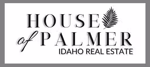 House of Palmer | Idaho Real Estate