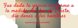 Fue dada la gracia conforme a la medida del don de Cristo, dio dones a los hombres by Blanca Quiroga