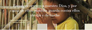 Entonces oramos a nuestro Dios, y por causa de ellos pusimos guarda contra ellos de día y de noche