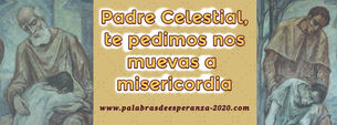Padre Celestial, te pedimos nos muevas a misericordia by Blanca Quiroga