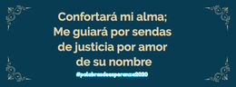 Confortará mi alma; Me guiará por sendas de justicia por amor de su nombre by Blanca Quiroga