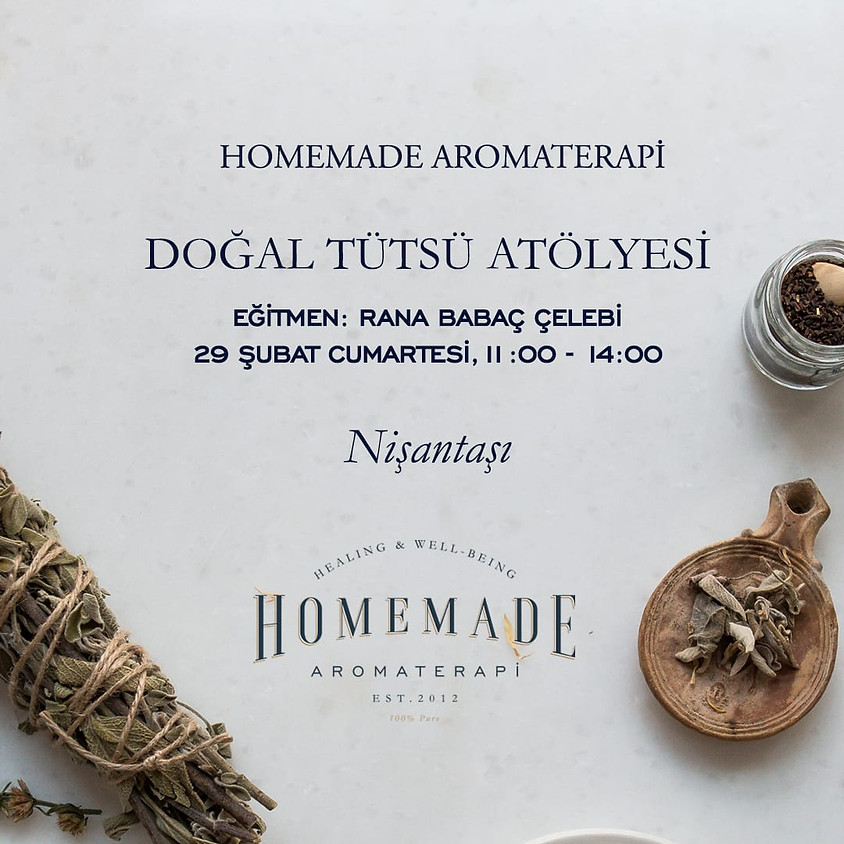 Tütsü Kültürü & Doğal Tütsü Hazırlama Atölyesi