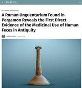 A Roman Unguentarium Found in Pergamon Reveals the First Direct Evidence of the Medicinal Use of Human Feces in Antiquity