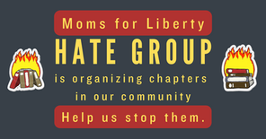 Hate Group Moms for Liberty Now in Arizona, Organizing In East Valley