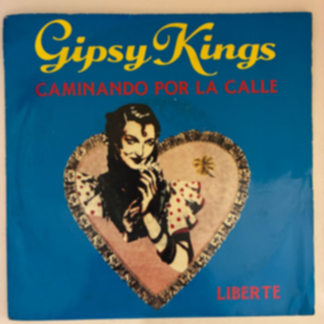 Gipsy Kings – Caminando Por La Calle - 45'lik