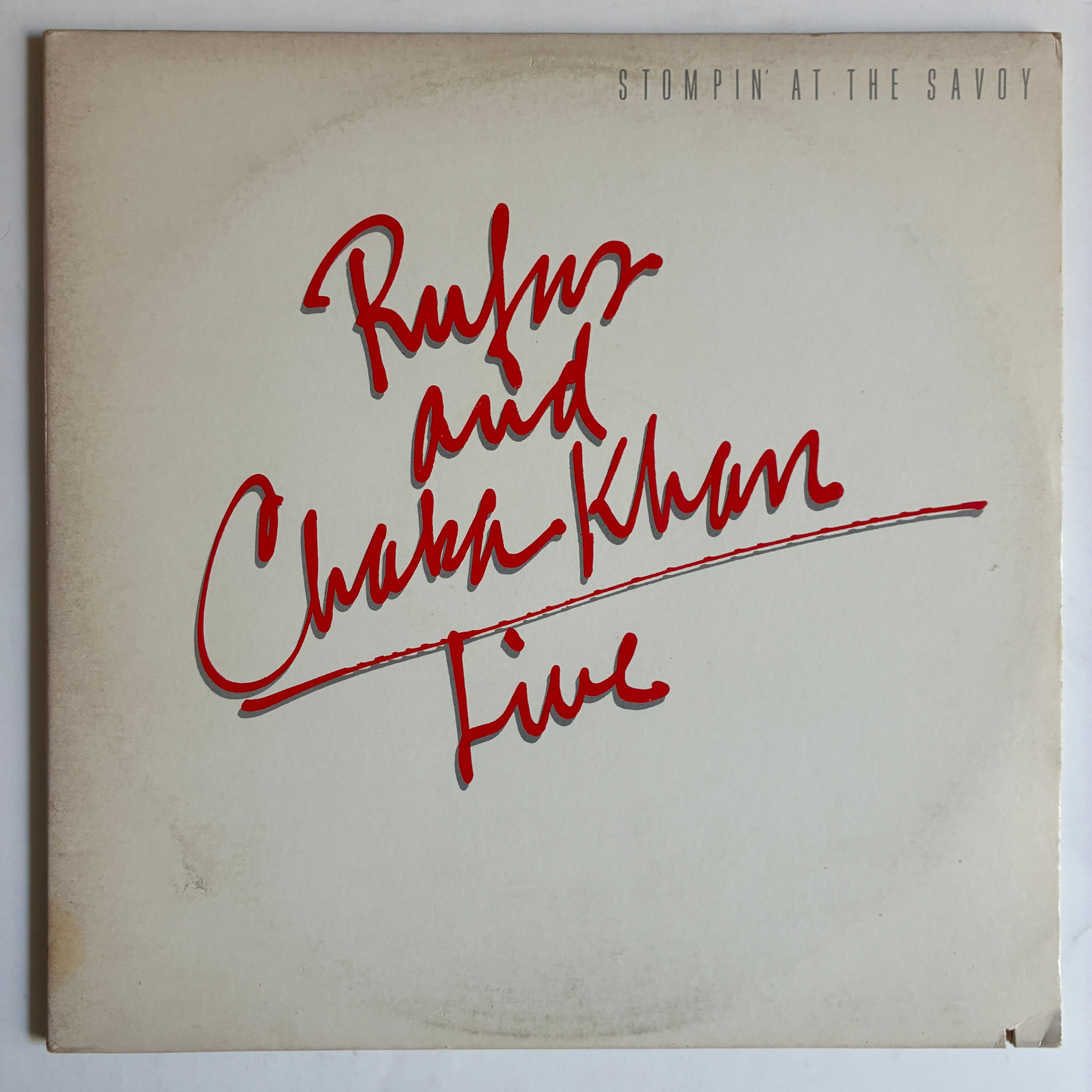 Rufus And Chaka Khan – Live - Stompin' At The Savoy - Plak