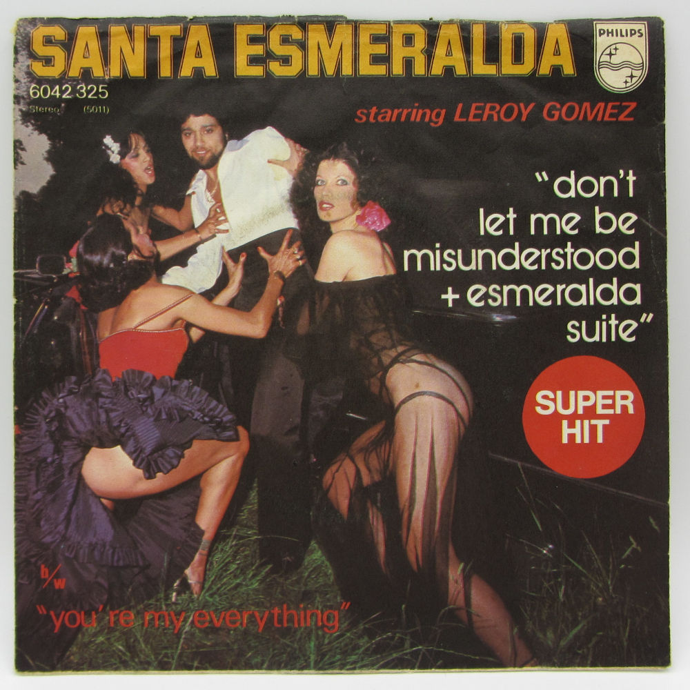 Santa Esmeralda - Leroy Gomez – Don't Let Me Be Misunderstood - 45lik Plak