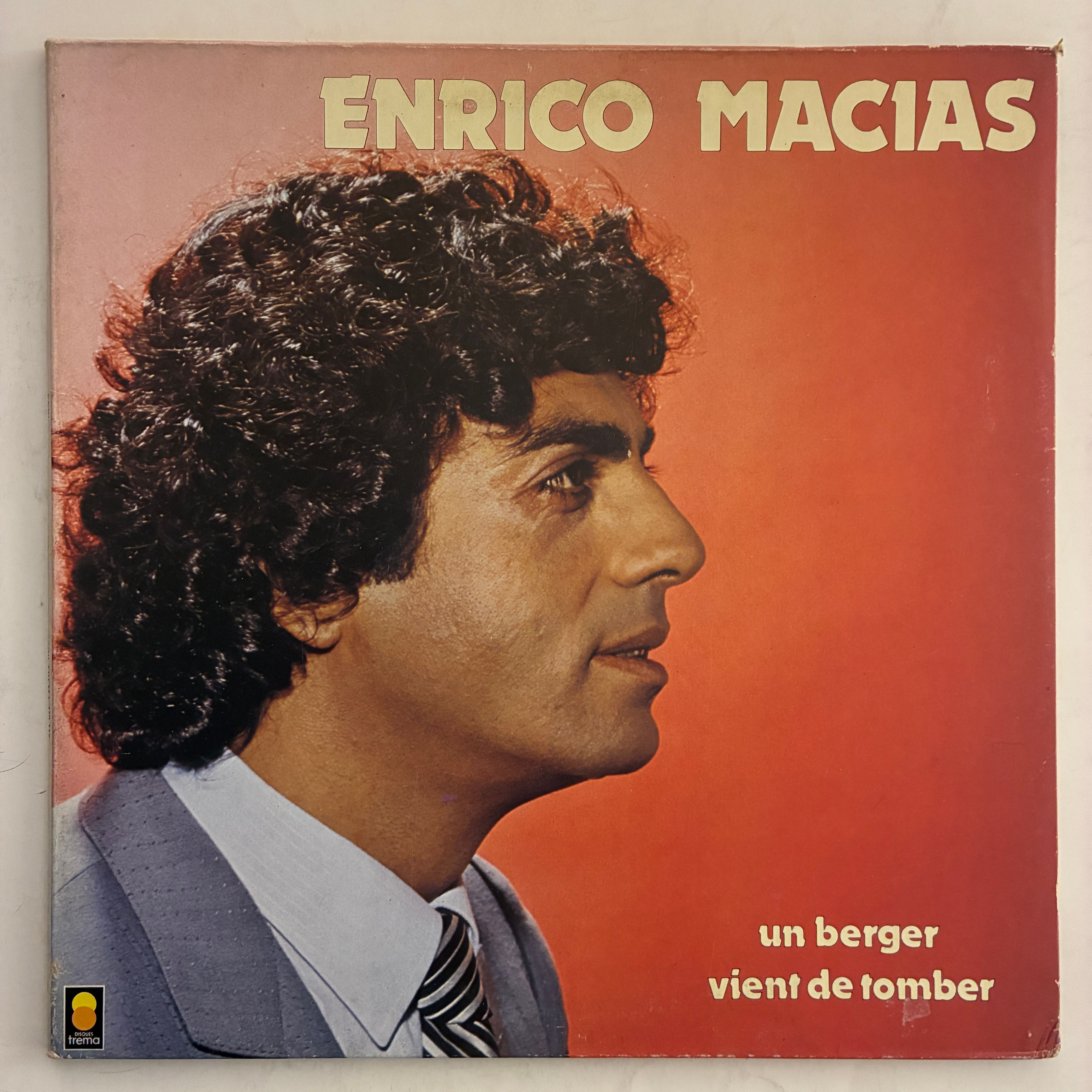 Enrico Macias – Un Berger Vient De Tomber - PLAK