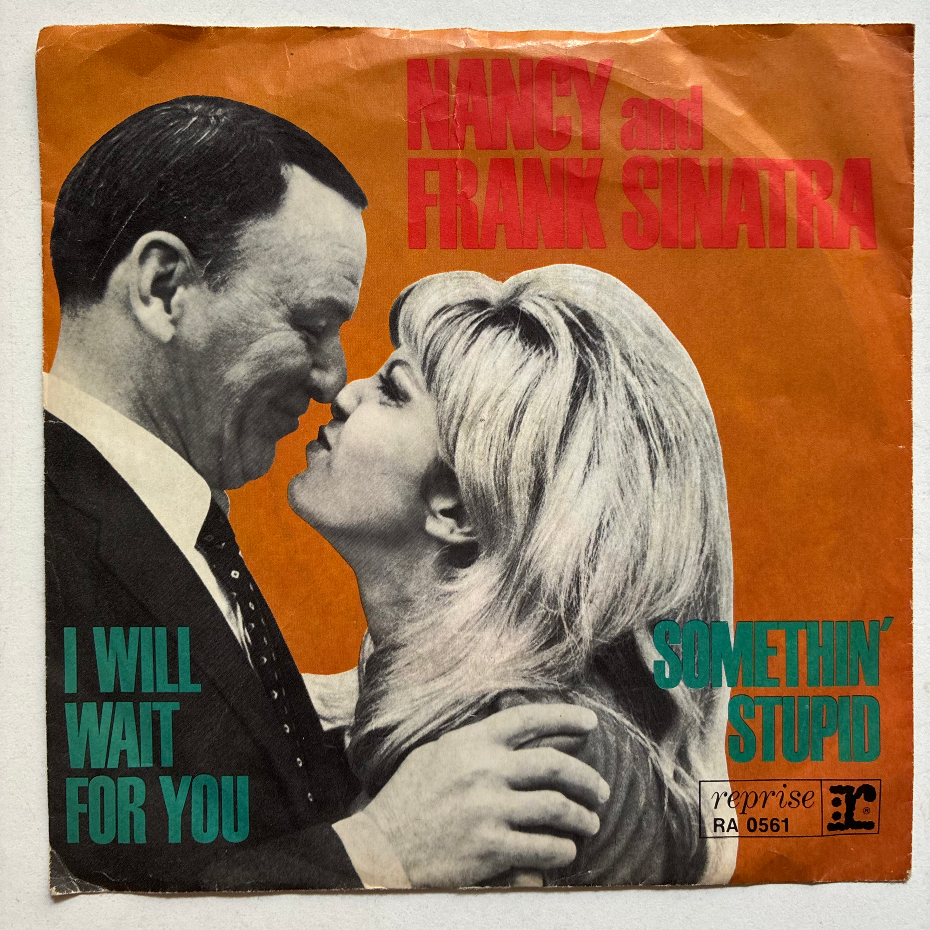 Nancy And Frank Sinatra – Somethin' Stupid / I Will Wait For You - 45'lik