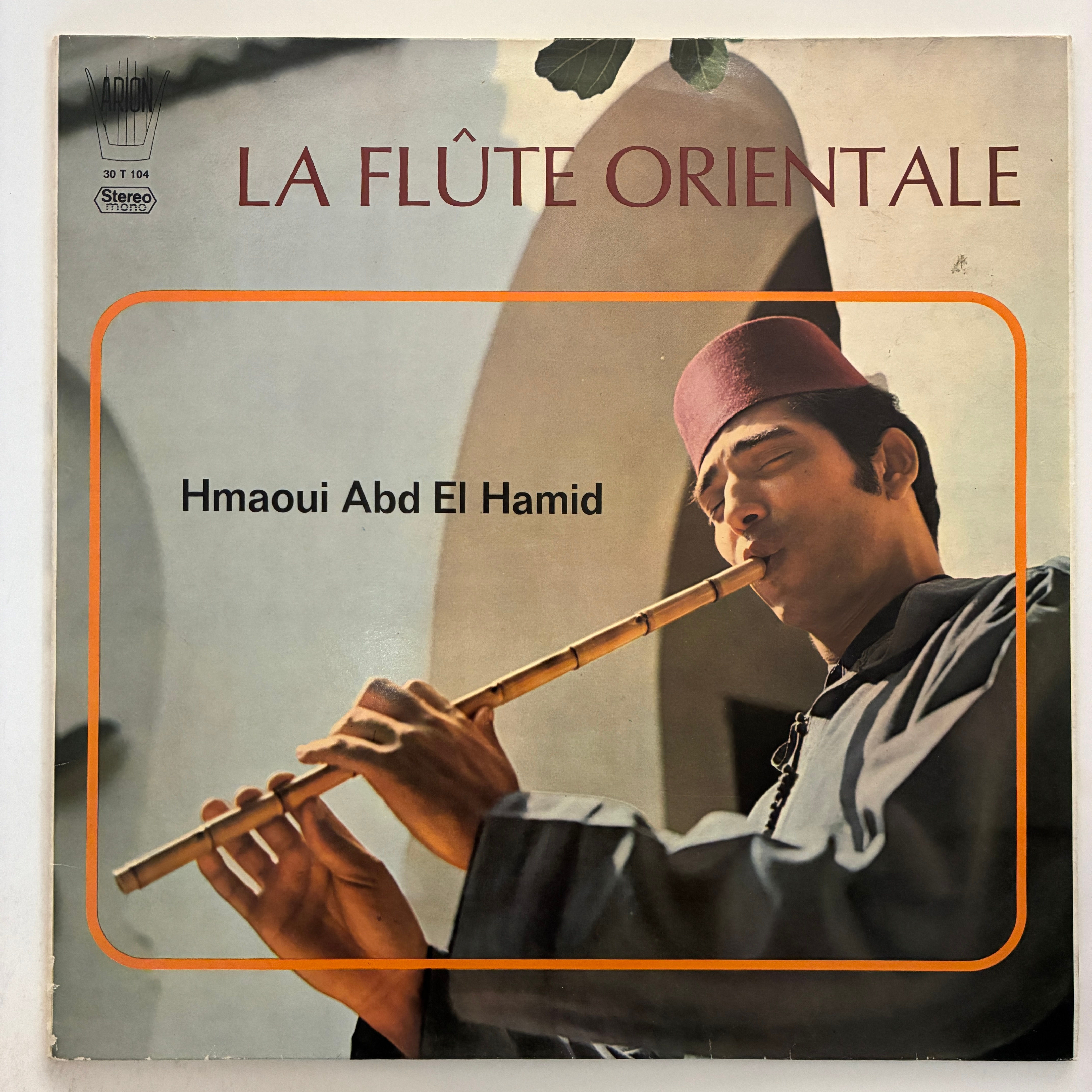 Hmaoui Abd El Hamid – La Flûte Orientale - PLAK