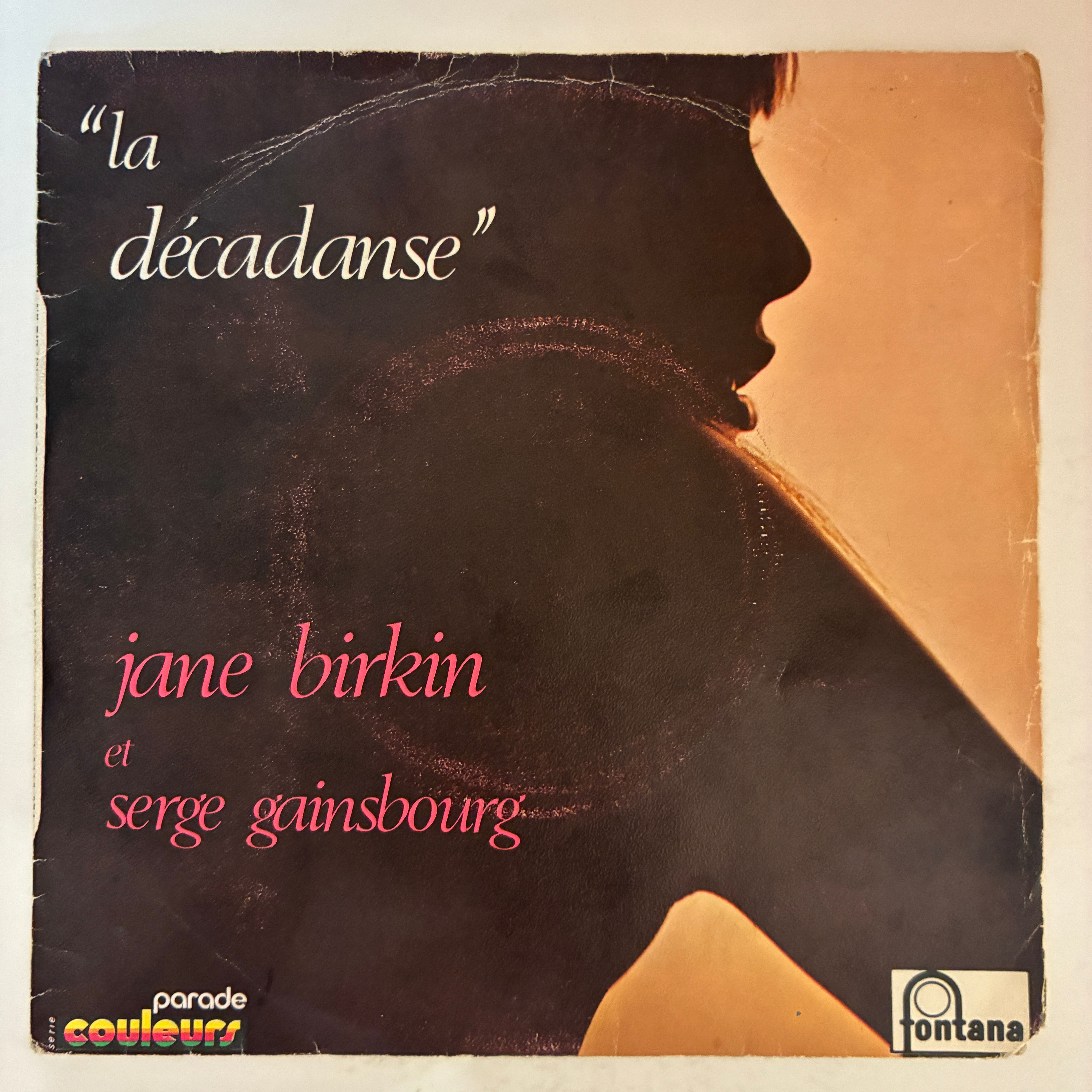 Jane Birkin Et Serge Gainsbourg – La Décadanse - 45'lik