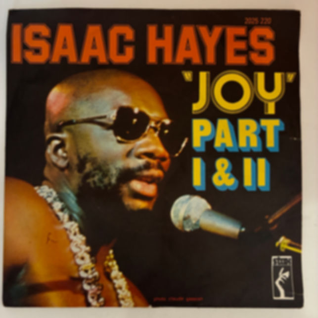 Isaac Hayes – Joy (Parts 1 & 2) - 45'lik