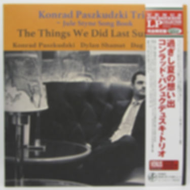 Konrad Paszkudzki Trio – The Things We Did Last Summer ~Jule Styne Song Book.