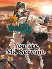 You Are Ms. Servant (2024) Complete Archive Collection