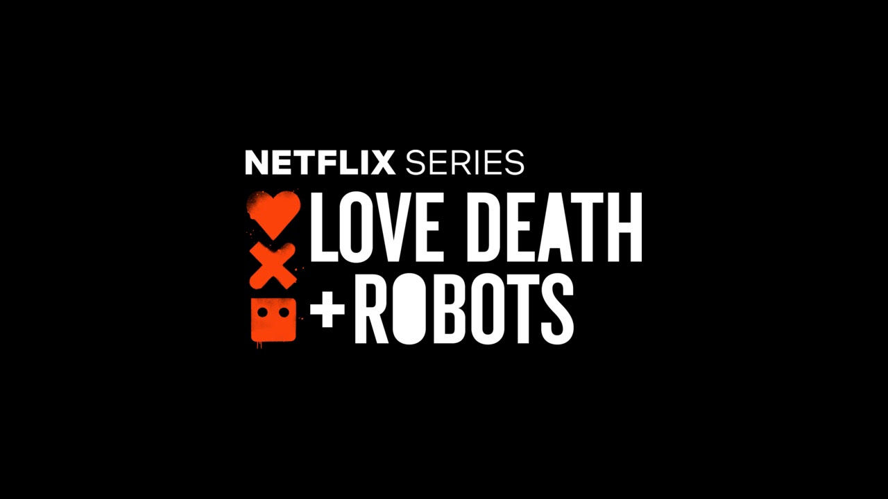 Love, Death, & Robots (2019) Complete Archive Collectio