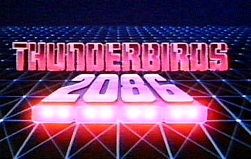 Thunderbirds 2086 (1982) Complete Archive Collection