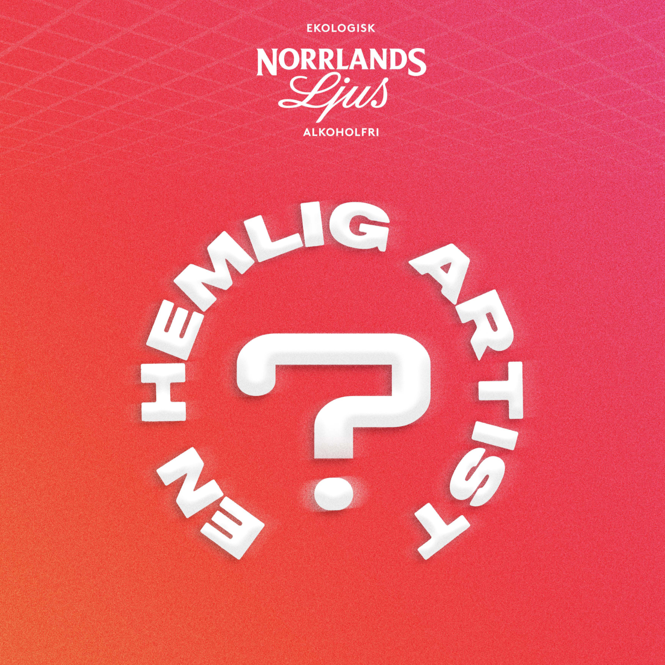 CONCERT: En Hemlig Artist | April