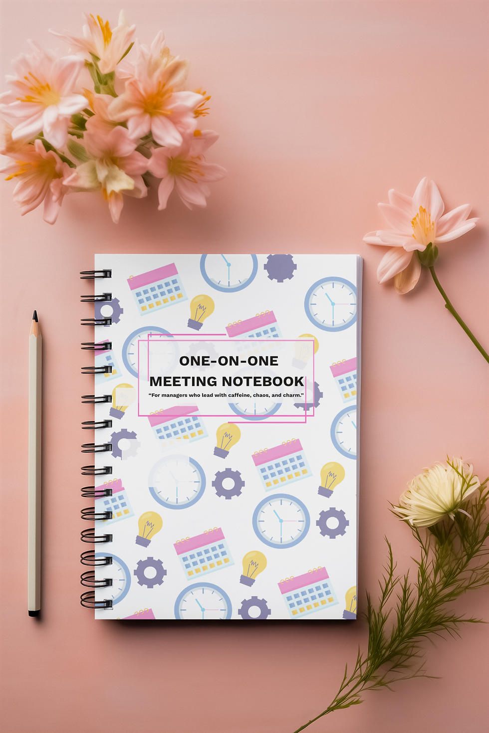 Colorful Manager Edition one-on-one meeting notebook on pink desk with pencil and flowers, spiral planner for managers by Pri