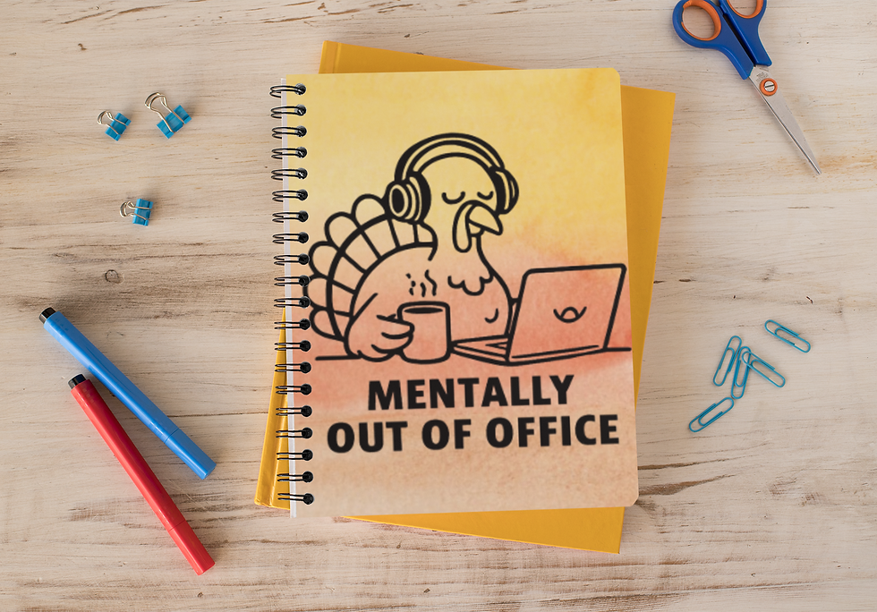 Funny office notebook with “Mentally Out of Office” design on desk with pencils