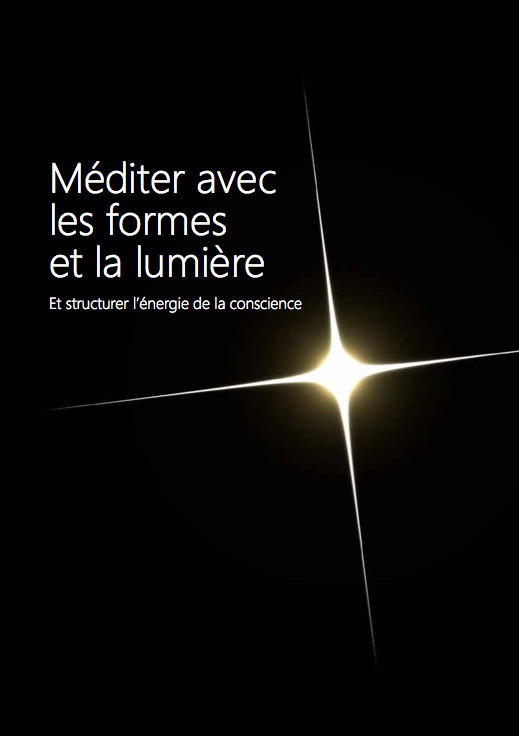 Numérique: Méditer avec les formes et la lumière (PDF)