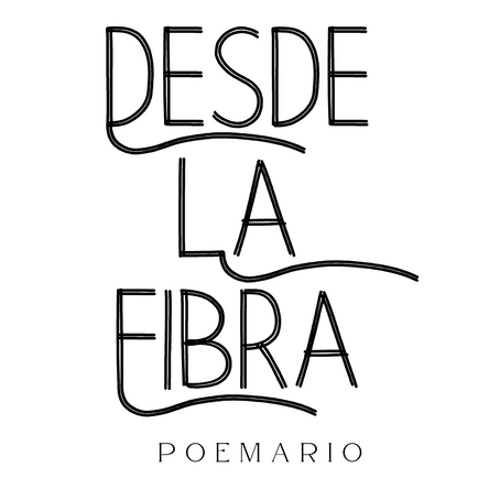 Desde La Fibra: poemario