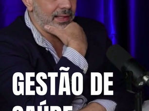 O mercado da saúde mudou. A sua gestão mudou também?