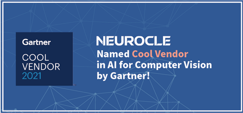 Neurocle named Cool Vendor in AI for Computer Vision by Gartner