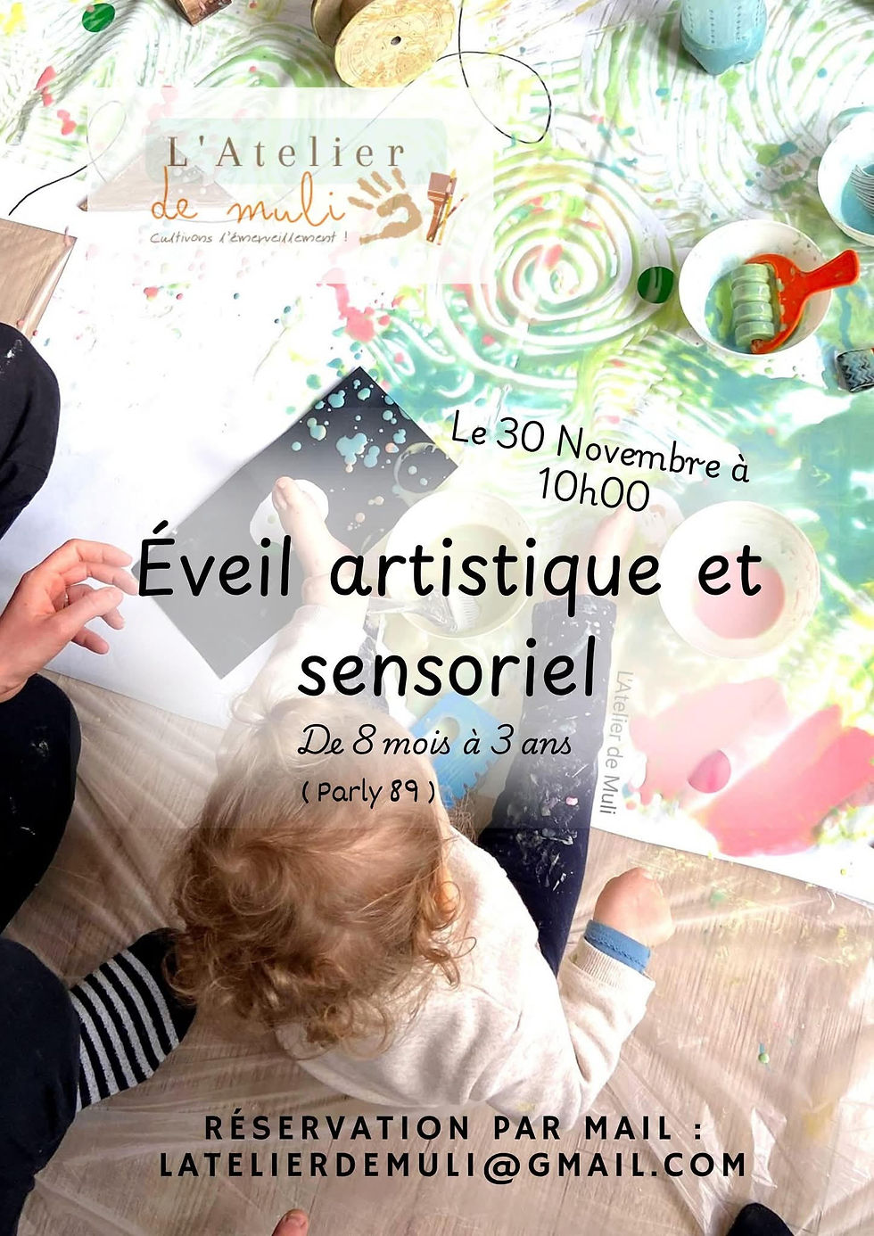 30 Novembre 2025 - Eveil artistique et sensoriel (8 mois à 3 ans)