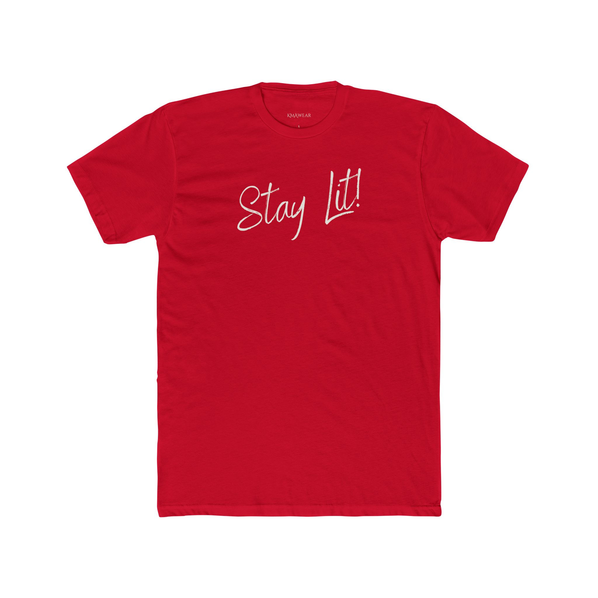 "Stay Lit!" -- Crewneck Trim Fit/ONE-SIDED Tee (Unisex)