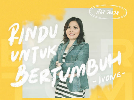 RINDU UNTUK BERTUMBUH