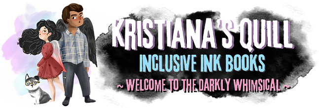 The logo of Kristiana's Quill featuring the main characters of The Stormwatch Tales and the text: Kristiana'sQuill, Inclusive Ink Books, Welcome to the Darkly Whimsical!