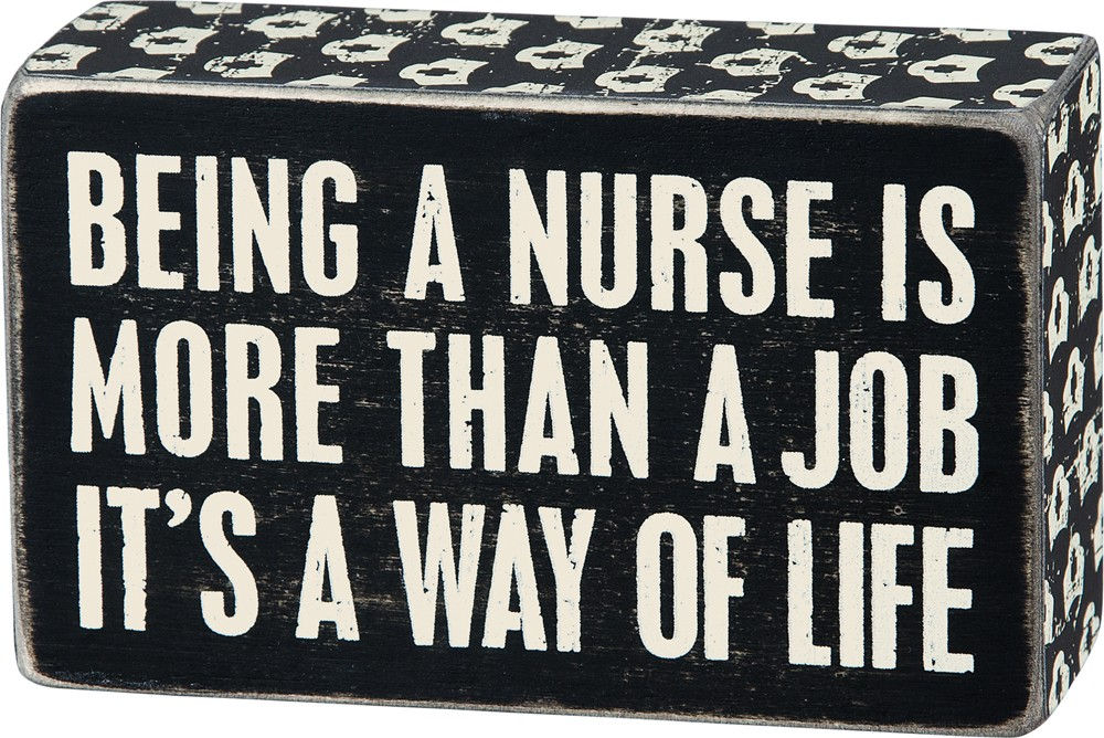 Being A Nurse Is More Than A Job