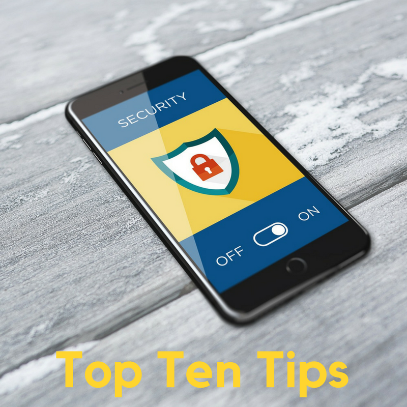 Cyber Security Top Ten Tips for Users