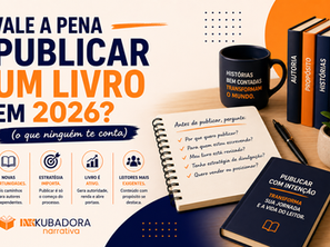 Vale a pena publicar um livro em 2026? (o que ninguém te conta)