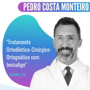V SAEMD - "Tratamento Ortodôntico-Cirúrgico-Ortognático" com Dr. Pedro Costa Monteiro