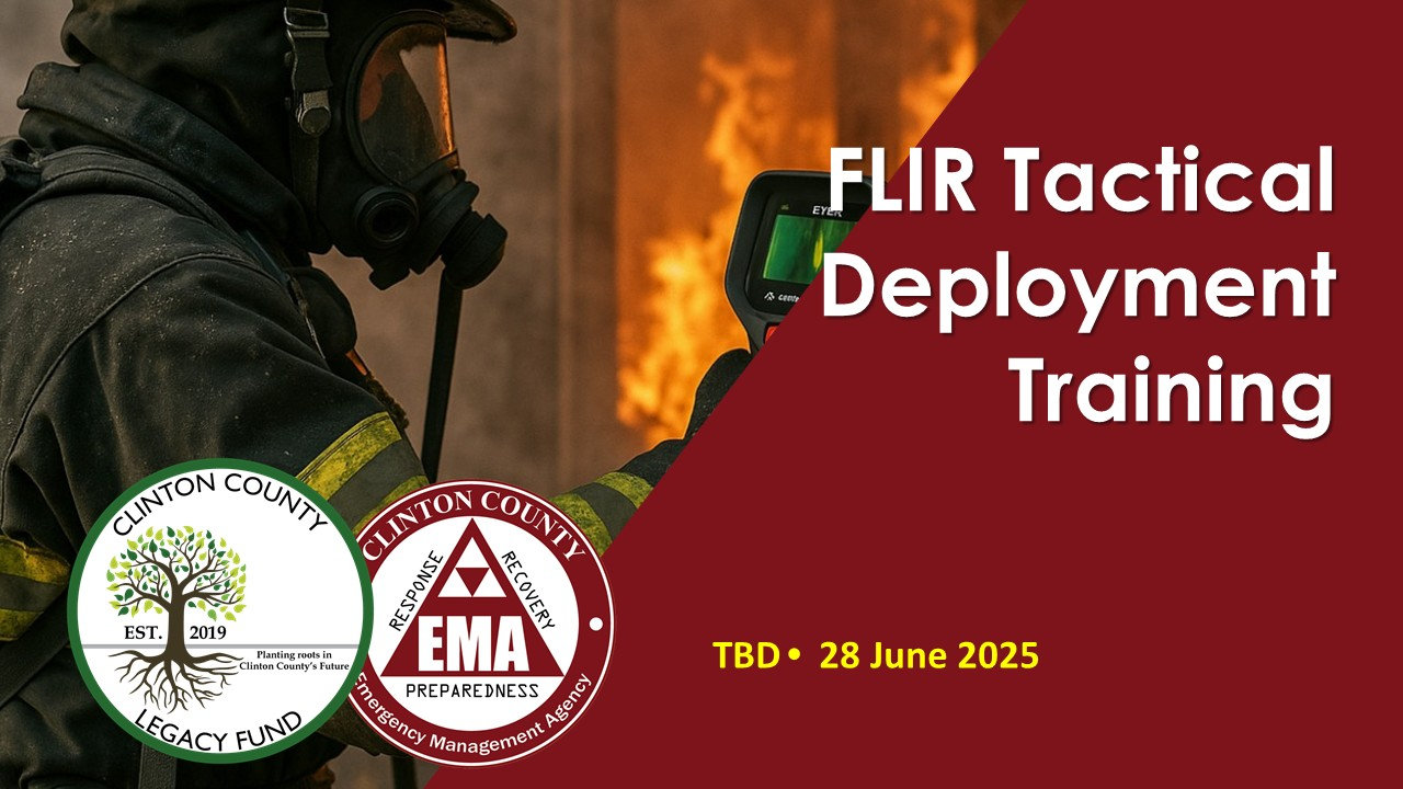 FLIR Tactical Deployment | Clinton County EMA