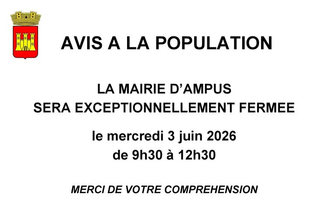 FERMETURE EXCEPTIONNELLE DE LA MAIRIE D'AMPUS