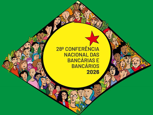 28ª Conferência Nacional dos Bancários: categoria se reúne em SP para definir rumos da Campanha Nacional Unificada 2026