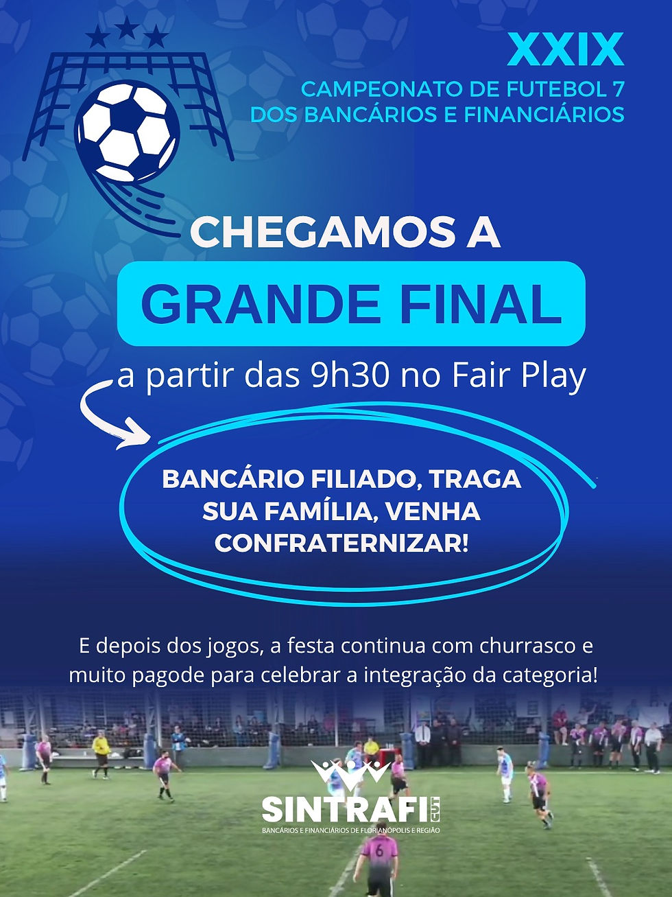 Amanhã é dia de final do XXIX Campeonato dos Bancários de Futebol Sete