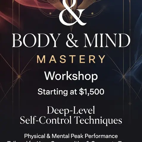 Controlling The Body and Mind: Mastering Focus, Breath, and Inner Power (A 2-Hour Workshop) 