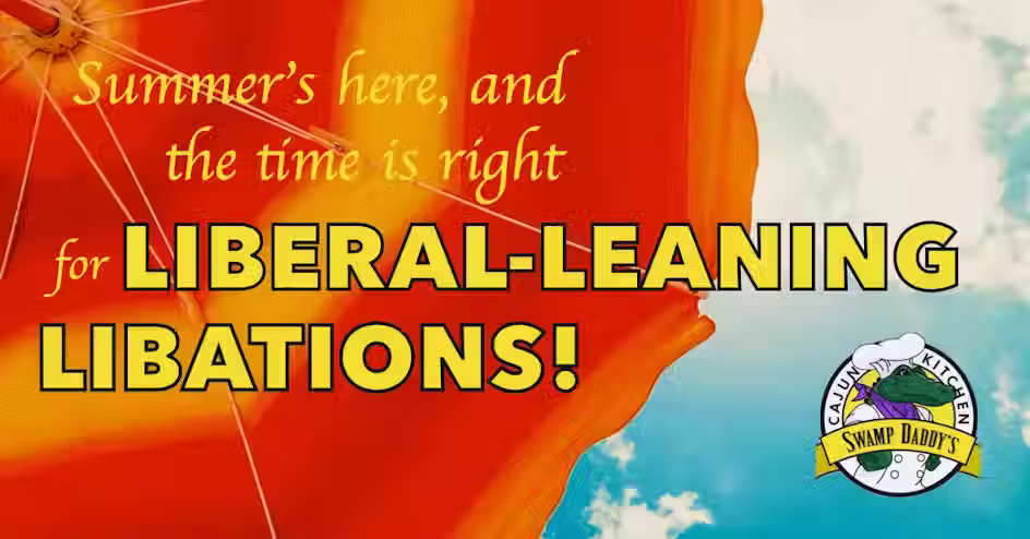 Liberal Leaning Libations