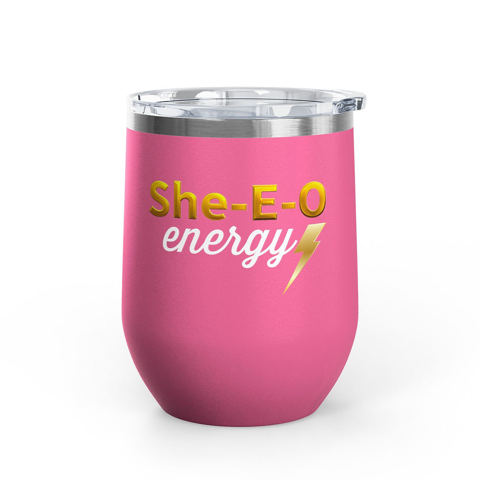 Thumbnail: She-E-O energy Wine Tumbler 12oz
