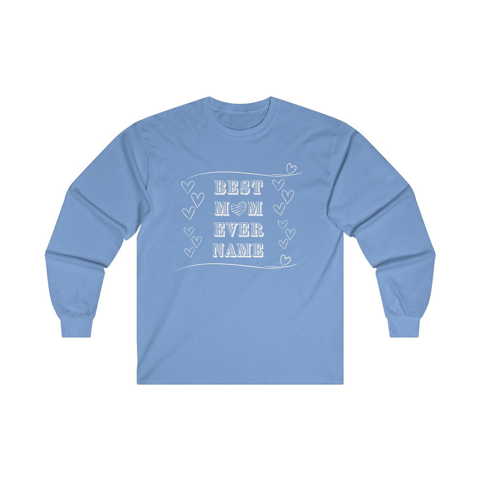 Thumbnail: Carolina Blue Best Mom Ever White Hearts Personalize Name Adult Cotton Long Sleeve Shirt/ Tee/ T-shirt has White Letters t