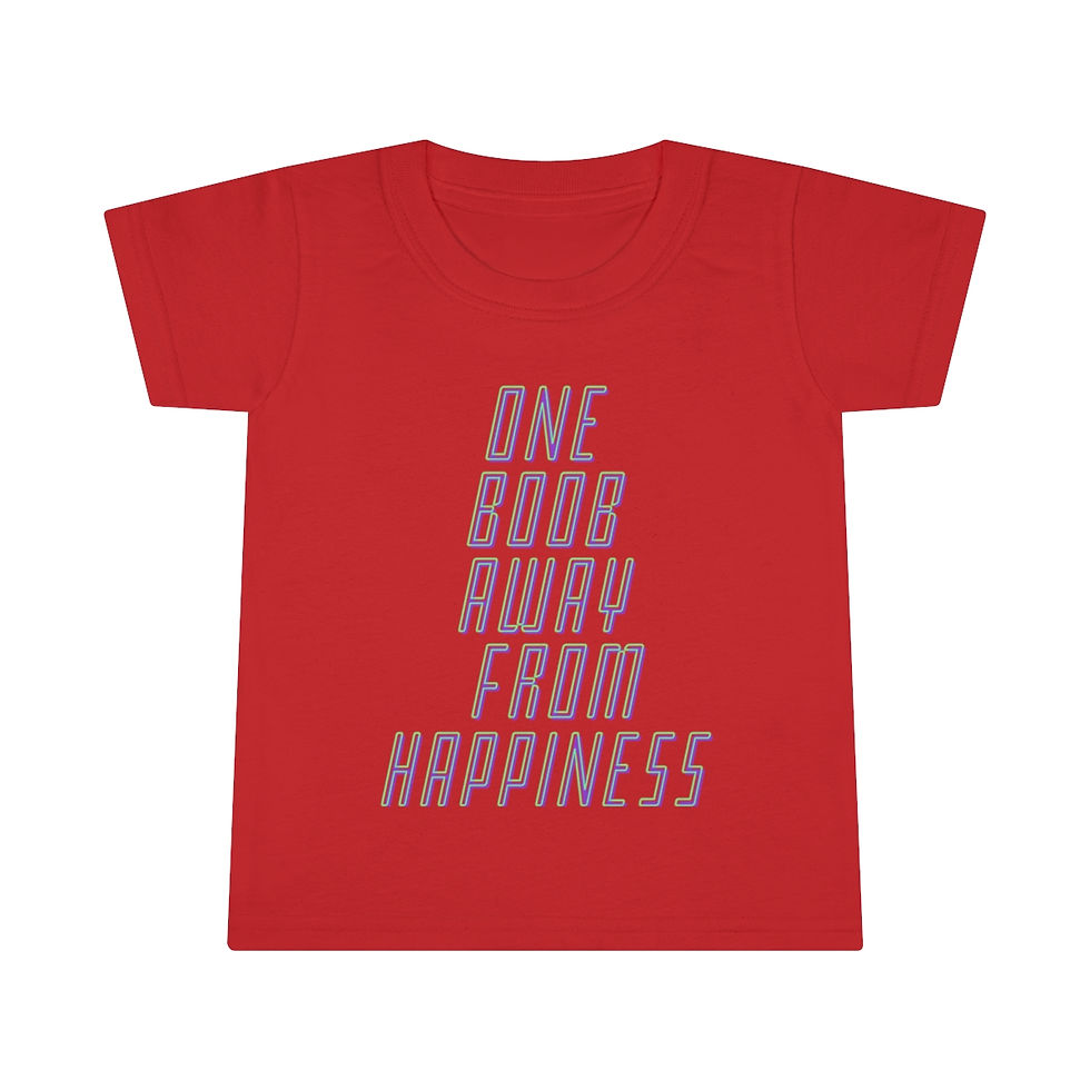 Thumbnail: One Boob Away From Happiness Cotton Toddler T-shirt/ Tee Multiple Colors/ Sizes