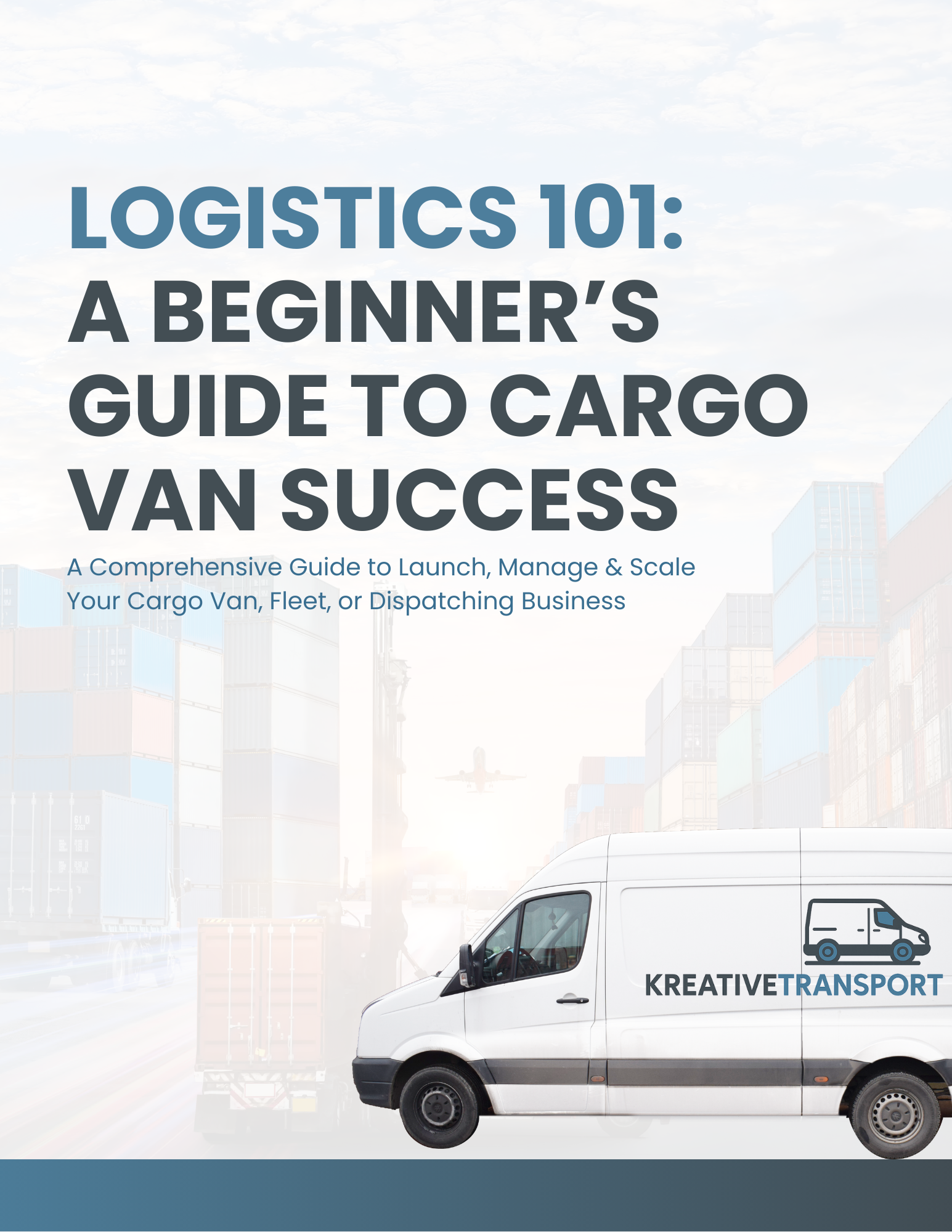 Logistics 101:  A Beginner’s Guide to Cargo Van Success