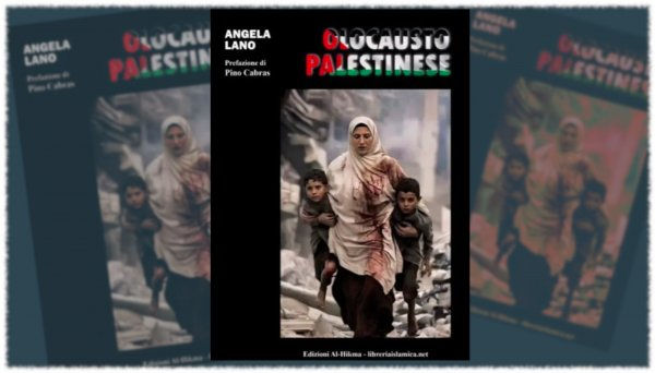 Olocausto palestinese di Angela Lano