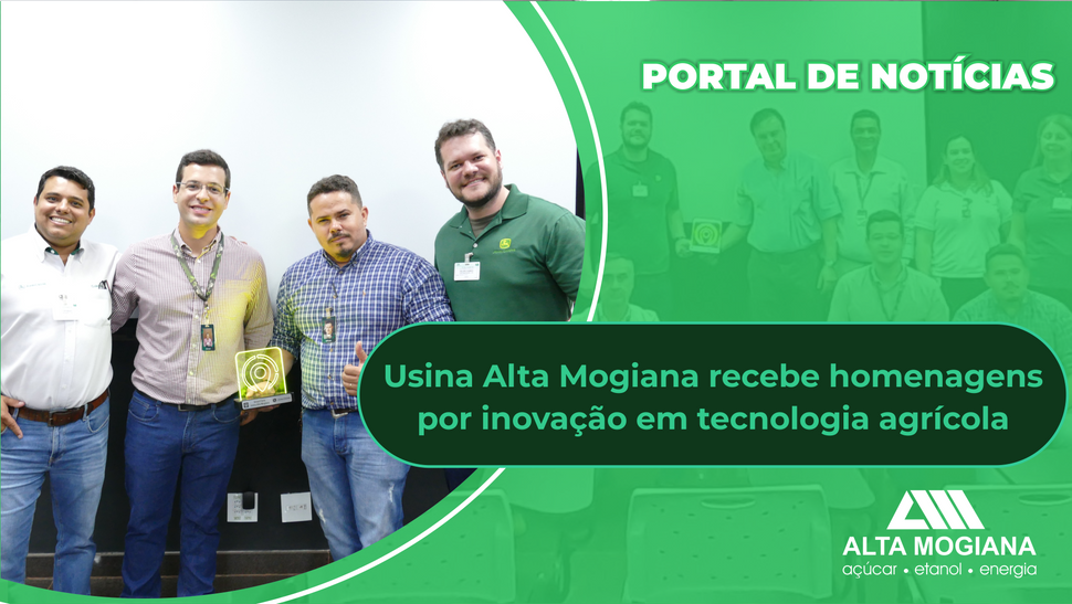 Usina Alta Mogiana recebe homenagens por parceria e inovação em tecnologia agrícola